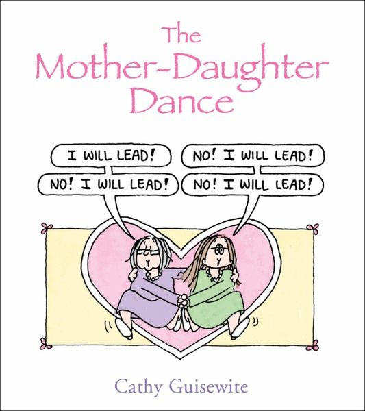 The Mother-Daughter Dance (eBook, ePUB) The Mother-Daughter Dance (eBook, ePUB)