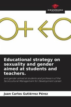 Educational strategy on sexuality and gender aimed at students and teachers. - Gutiérrez Pérez, Juan Carlos