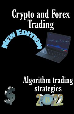 Crypto and Forex Trading - Algorithm Trading Strategies - Naga, Murry