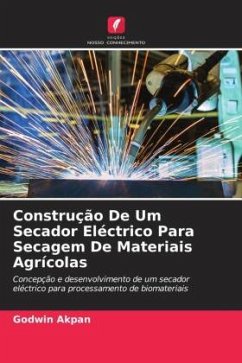 Construção De Um Secador Eléctrico Para Secagem De Materiais Agrícolas - Akpan, Godwin