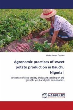 Agronomic practices of sweet potato production in Bauchi, Nigeria I