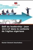 Défi du leadership : Jean 13:1-17 dans le contexte de l'église nigériane