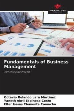 Fundamentals of Business Management - Lara Martinez, Octavio Rolando;Espinosa Corzo, Yaneth Abril;Clemente Camacho, Elfer Isaías