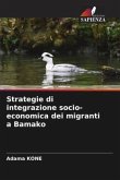 Strategie di integrazione socio-economica dei migranti a Bamako