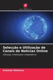 Selecção e Utilização de Canais de Notícias Online