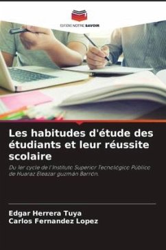 Les habitudes d'étude des étudiants et leur réussite scolaire - Herrera Tuya, Edgar;Fernandez Lopez, Carlos