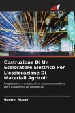 Costruzione Di Un Essiccatore Elettrico Per L'essiccazione Di Materiali Agricoli