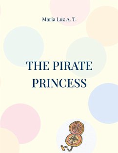 The pirate princess - A. T., Maria Luz