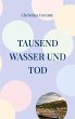 Tausend Wasser und Tod - Bild 1
