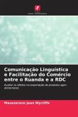 Comunicação Linguística e Facilitação do Comércio entre o Ruanda e a RDC