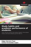 Study habits and academic performance of students.