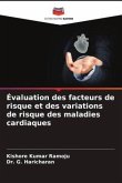 Évaluation des facteurs de risque et des variations de risque des maladies cardiaques