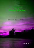Deadly Routine (Det. Lt. Nick Storie Mysteries, #6) (eBook, ePUB) Deadly Routine (Det. Lt. Nick Storie Mysteries, #6) (eBook, ePUB)