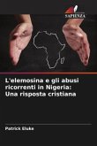 L'elemosina e gli abusi ricorrenti in Nigeria: Una risposta cristiana