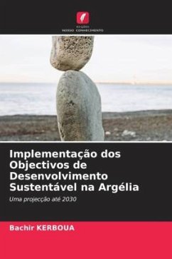 Implementação dos Objectivos de Desenvolvimento Sustentável na Argélia - KERBOUA, Bachir