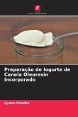 Preparação de Iogurte de Canela Oleoresin Incorporado