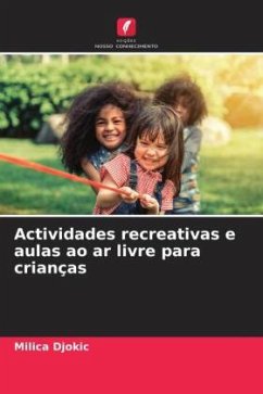 Actividades recreativas e aulas ao ar livre para crianças - Djokic, Milica