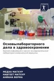 Osnowylaboratornogo dela w zdrawoohranenii