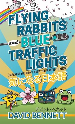 Flying Rabbits and Blue Traffic Lights - Bennett, David