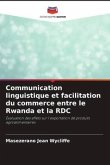 Communication linguistique et facilitation du commerce entre le Rwanda et la RDC