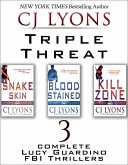 Triple Threat: Lucy Guardino Thrillers 1-3 (eBook, ePUB) Triple Threat: Lucy Guardino Thrillers 1-3 (eBook, ePUB)