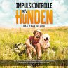 Impulskontrolle bei Hunden - Das... - Bild 1