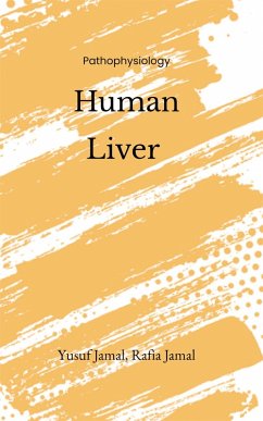 Human Liver (eBook, ePUB) - Jamal, Yusuf; Jamal, Rafia