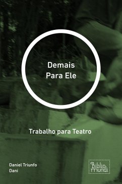 Demais Para Ele (eBook, ePUB) - Dani, Daniel Triunfo
