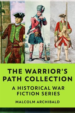 The Warrior's Path Collection (eBook, ePUB) - Archibald, Malcolm