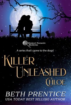 Killer Unleashed (The Westport Mysteries) (eBook, ePUB) - Prentice, Beth