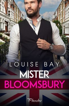 Mister Bloomsbury (eBook, ePUB) - Bay, Louise