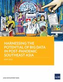 Harnessing the Potential of Big Data in Post-Pandemic Southeast Asia (eBook, ePUB)