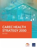 CAREC Health Strategy 2030 (eBook, ePUB)