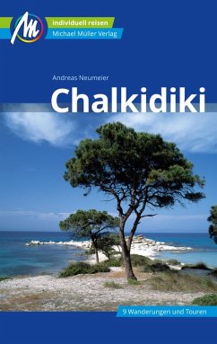Chalkidiki Reiseführer Michael Müller Verlag (eBook, ePUB) - Neumeier, Andreas