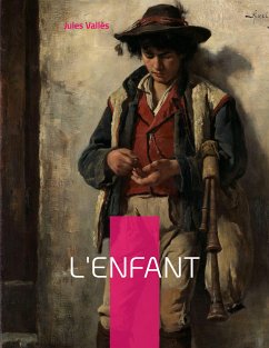 L'Enfant (eBook, ePUB) - Vallès, Jules