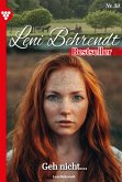 Geh nicht... (eBook, ePUB) Geh nicht... (eBook, ePUB)