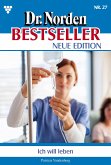 Ich will leben! (eBook, ePUB)