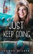 Just Keep Going (Just Series, #3)... - Bild 1