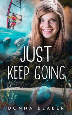 Just Keep Going (Just Series, #3) (eBook, ePUB) - Blaber, Donna