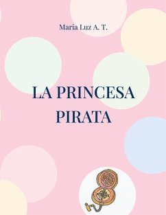 La princesa pirata (eBook, ePUB)