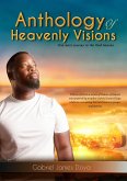 Anthology Of Heavenly Visions (eBook, ePUB)