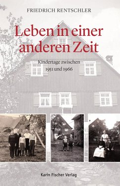 Leben in einer anderen Zeit (eBook, ePUB) - Rentschler, Friedrich