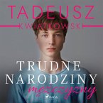 Trudne narodziny mężczyzny (MP3-Download)