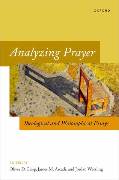 Analyzing Prayer (eBook, ePUB) Analyzing Prayer (eBook, ePUB)