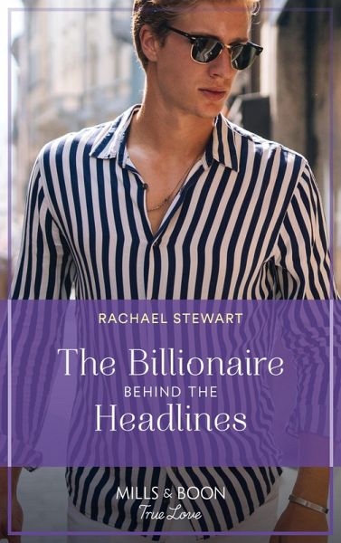 The Billionaire Behind The Headlines (eBook, ePUB)