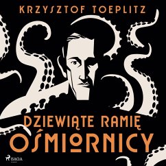 Dziewiąte ramię ośmiornicy (MP3-Download) - Toeplitz, Krzysztof