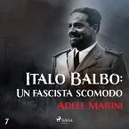Italo Balbo: Un fascista scomodo (MP3-Download)