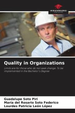 Quality in Organizations - Soto Piri, Guadalupe;Soto Federico, María del Rosario;León López, Lourdes Patricia