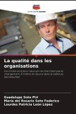 La qualité dans les organisations