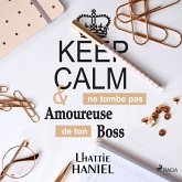 Keep calm & ne tombe pas amoureuse de ton boss (MP3-Download)